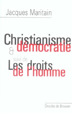 Christianisme et démocratie : Suivi de Les droits de l'homme