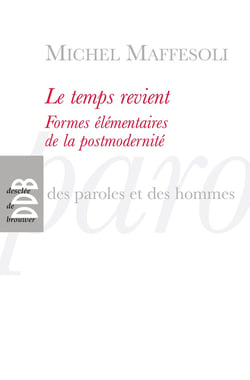 Temps revient - forme elementaire de la postmodernite