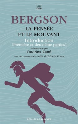La pensée et le mouvant - introduction