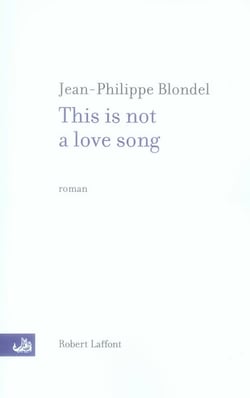 This is not a love song