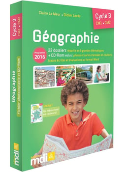 Géographie : cycle 3 (édition 2018)