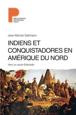 Indiens et Conquistadores en Amérique du nord