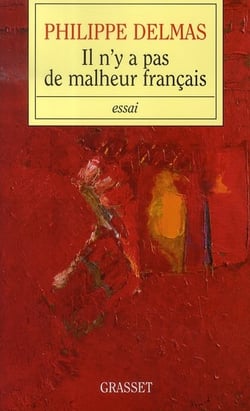 Il n'y a pas de malheur français