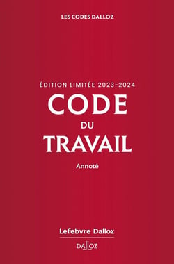 Code du travail annoté (édition 2023/2024)