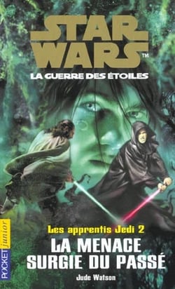Les apprentis jedi t.2 - la menace surgie du passe