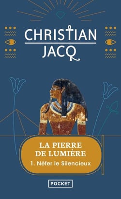 La pierre de lumière - tome 1 Néfer le silencieux
