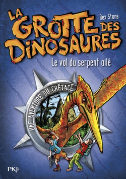 La grotte des dinosaures Tome 4 : Le vol du serpent ailé