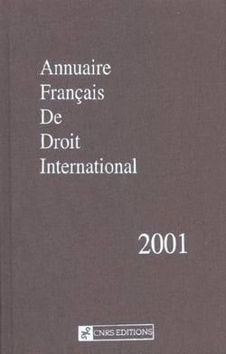 Annuaire français de droit international numéro 47- année 2001
