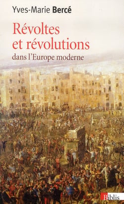 Révoltes et révolutions dans l?Europe moderne (XVIe-XVIIIe siècle)