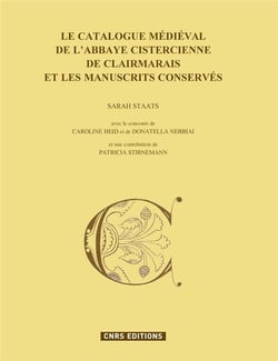 Le catalogue de la bibliothèque médiévale de l'abbaye cistercienne de Clairmarais