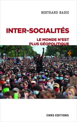 Inter-socialités - le monde n'est plus géopolitique