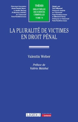 La pluralité de victimes en droit pénal Tome 74