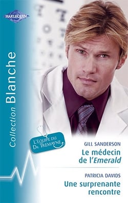 Le médecin de l'Emerald - une surprenante rencontre