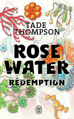 Rose Water Tome 3 : rédemption