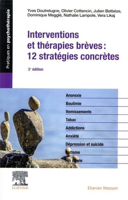 Interventions et thérapies brèves : 12 stratégies concrètes - crises et opportunités (3e édition)