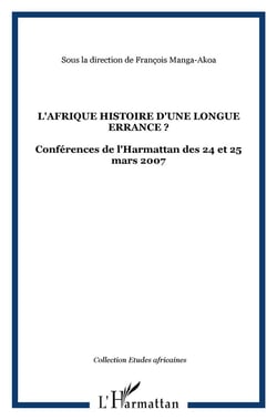 Afrique - histoire d'une longue errance
