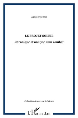 Le projet soleil : chronique et analyse d'un combat