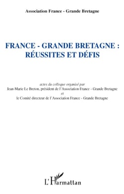 France, Grande-Bretagne - réussites et défis