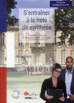 s'entraîner à la note de synthèse - 3ème édition