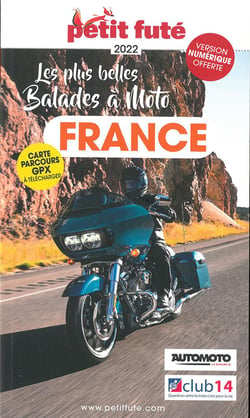 GUIDE PETIT FUTE - THEMATIQUES : les plus belles balades à moto, France