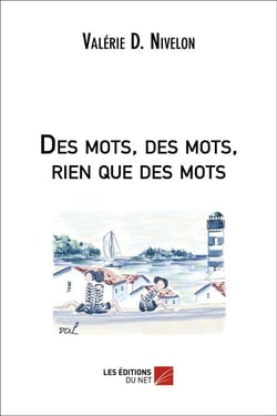 Des mots, des mots, rien que des mots