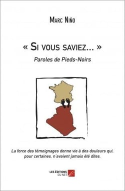 "si vous saviez..." paroles de pieds-noirs