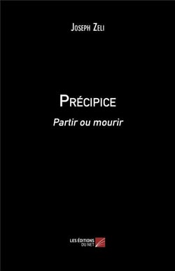 Précipice - partir ou mourir