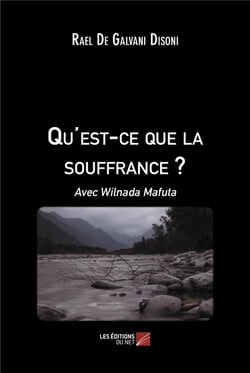 Qu'est-ce que la souffrance ?  avec Wilnada Mafuta