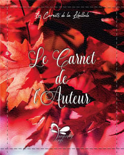 Les carnets de la libellule t.4 - le carnet de l'auteur - automnal