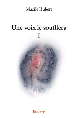 Une voix le soufflera I