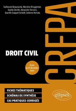 CRFPA : Droit civil - CRFPA 2025 : A jour au 15 décembre 2024