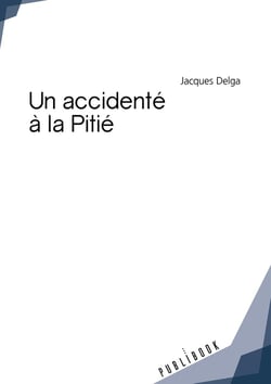 Un accidenté à la Pitié