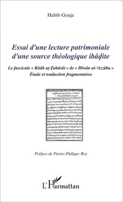 Essai d'une lecture patrimoniale d'une source théologique ibâdite - le fascicule "kitab at taharat" de "dîwân al-Azzâba", étude et traduction fragmentaires