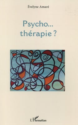 Psycho... thérapie ?