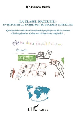 La classe d'accueil : un dispositif au carrefour de logiques complexes : Quand dessins réflexifs et entretiens biographiques de divers acteurs d'écoles primaires à Montréal révèlent cette complexité...