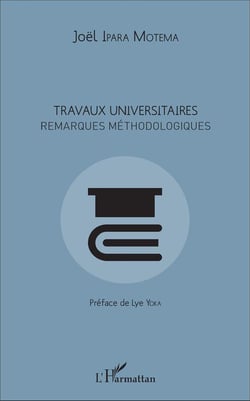 Travaux universitaires. Remarques méthodologiques