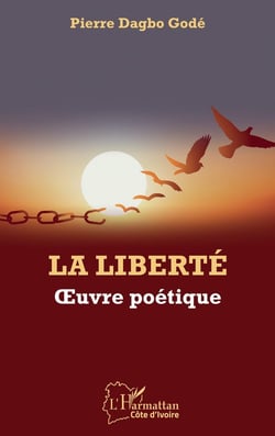 La liberté - oeuvre poétique