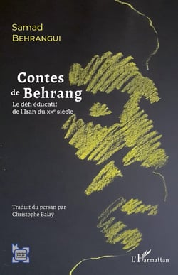 Contes de Behrang : le défi éducatif de l'Iran au XXe siècle