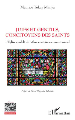 Juifs et gentils, concitoyens des saints : l'église au-delà de l'ethnocentrisme conventionnel