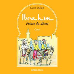 Ibrahïm - prince du désert
