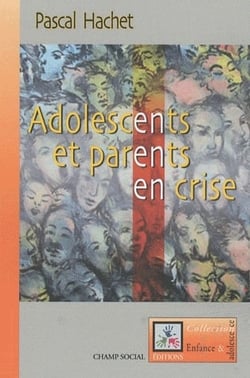 Adolescents Et Parents En Crise