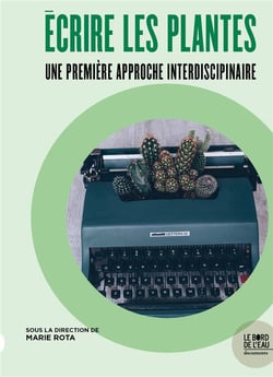 Écrire les plantes : une première approche interdiscipinaire