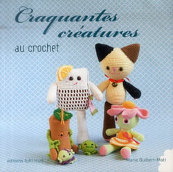 Craquantes Creatures Au Crochet