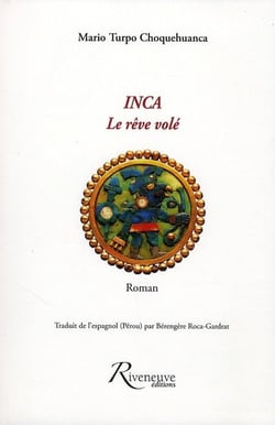 Inca - le rêve volé
