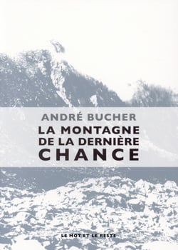 La montagne de la dernière chance