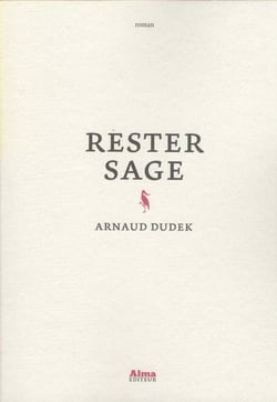 Rester sage