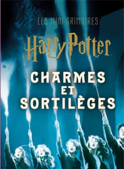 Harry Potter : les mini-grimoires Tome 1 : charmes et sortilèges :  Collectif - 2364808553 - Livre Cinéma
