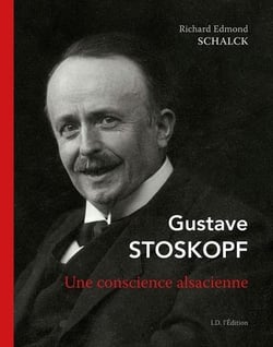 Gustave stoskopf, une conscience alsacienne