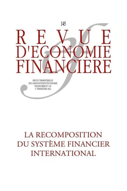 Revue d'économie financière : la recomposition du système financier international