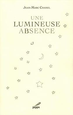 Une luineuse absence